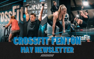 CrossFit Fenton Newsletter May 2024