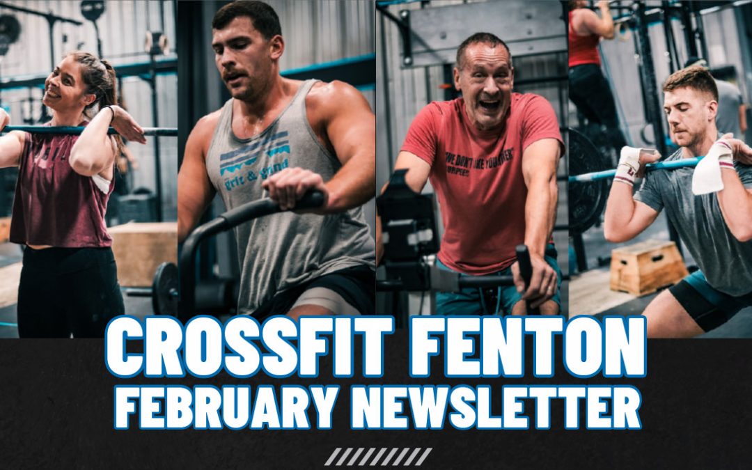 CrossFit Fenton Newsletter Feb 2025